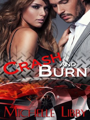cover image of Crash and Burn
